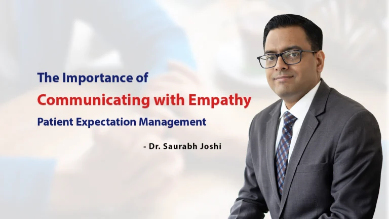 Patient Expectation Management - The Importance of Communicating with Empathy copy